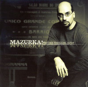 Mazurka-cover Mazurka! Mathew Ardizzone Guitar