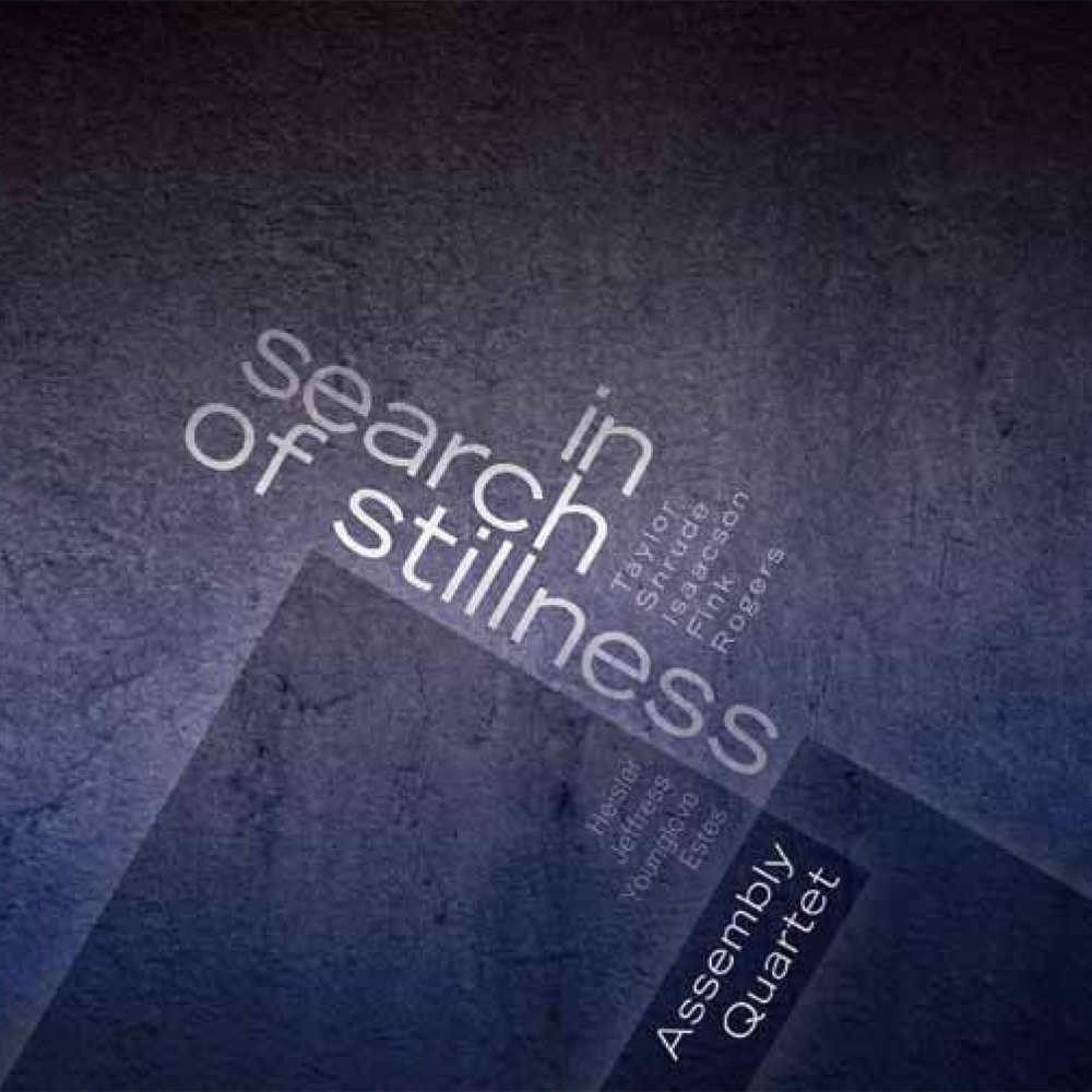In Search of Stillness, Assembly Quartet cover art