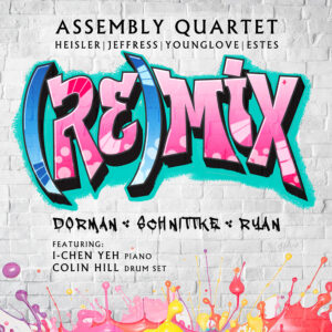 (Re)Mix by Assembly Quartet album cover